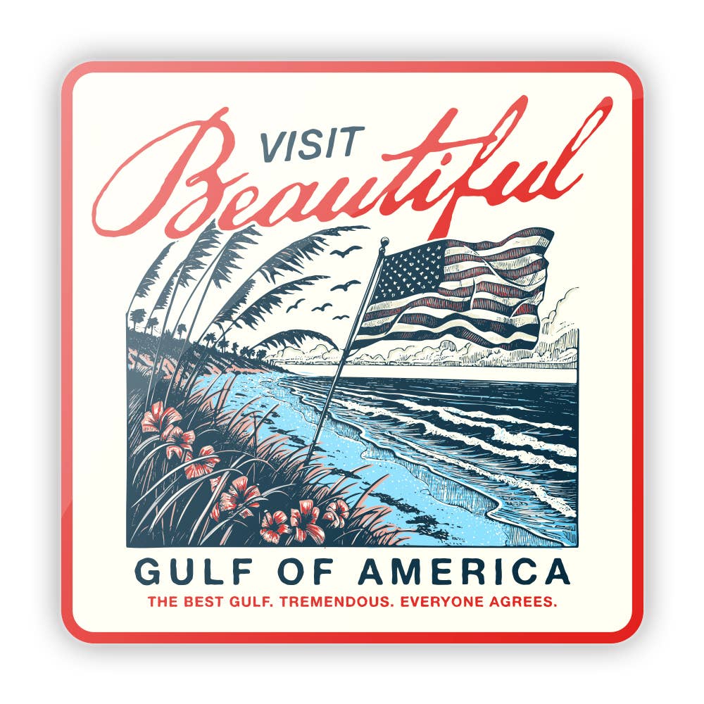 Visit Beautiful Gulf of America Aluminum Sign