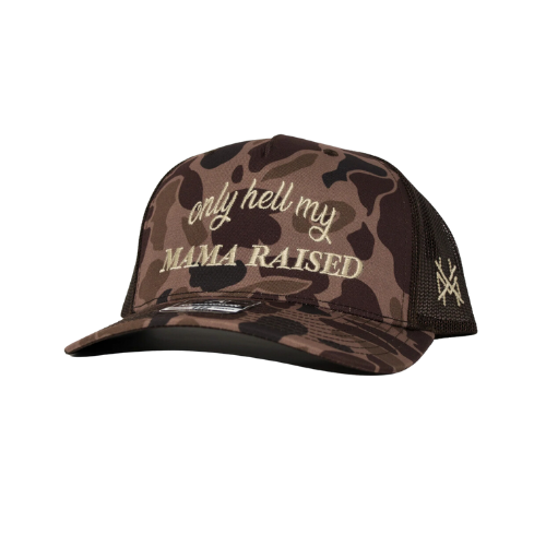 MHC Only Hell My Mama Raised Trucker Hat