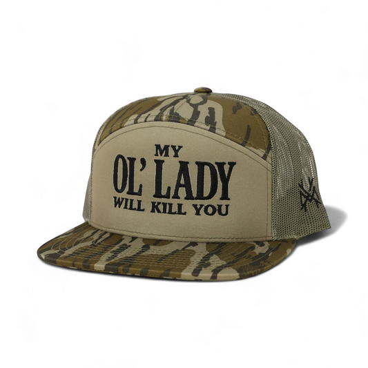 My Ol Lady Will Kill You Trucker Hat