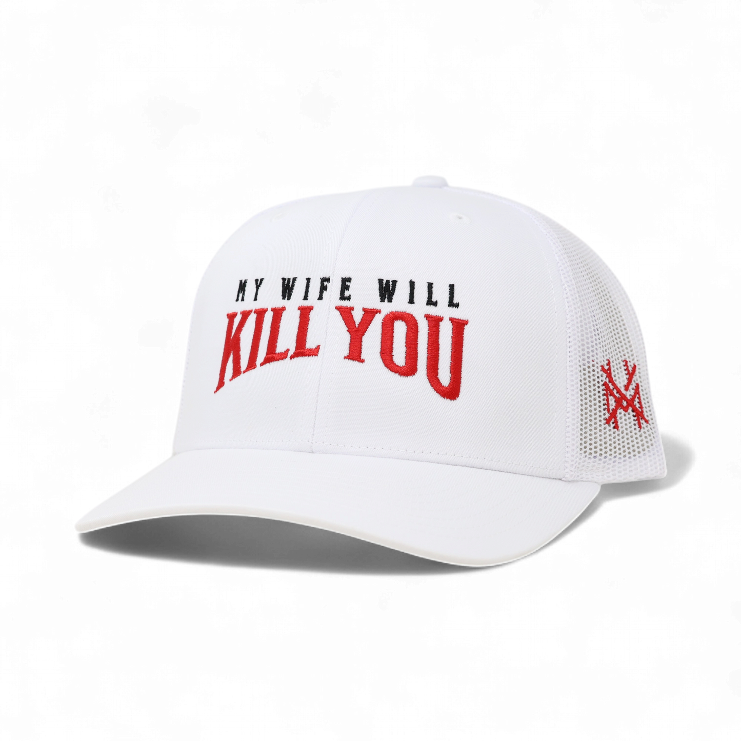 My Wife Will Kill You Trucker Hat